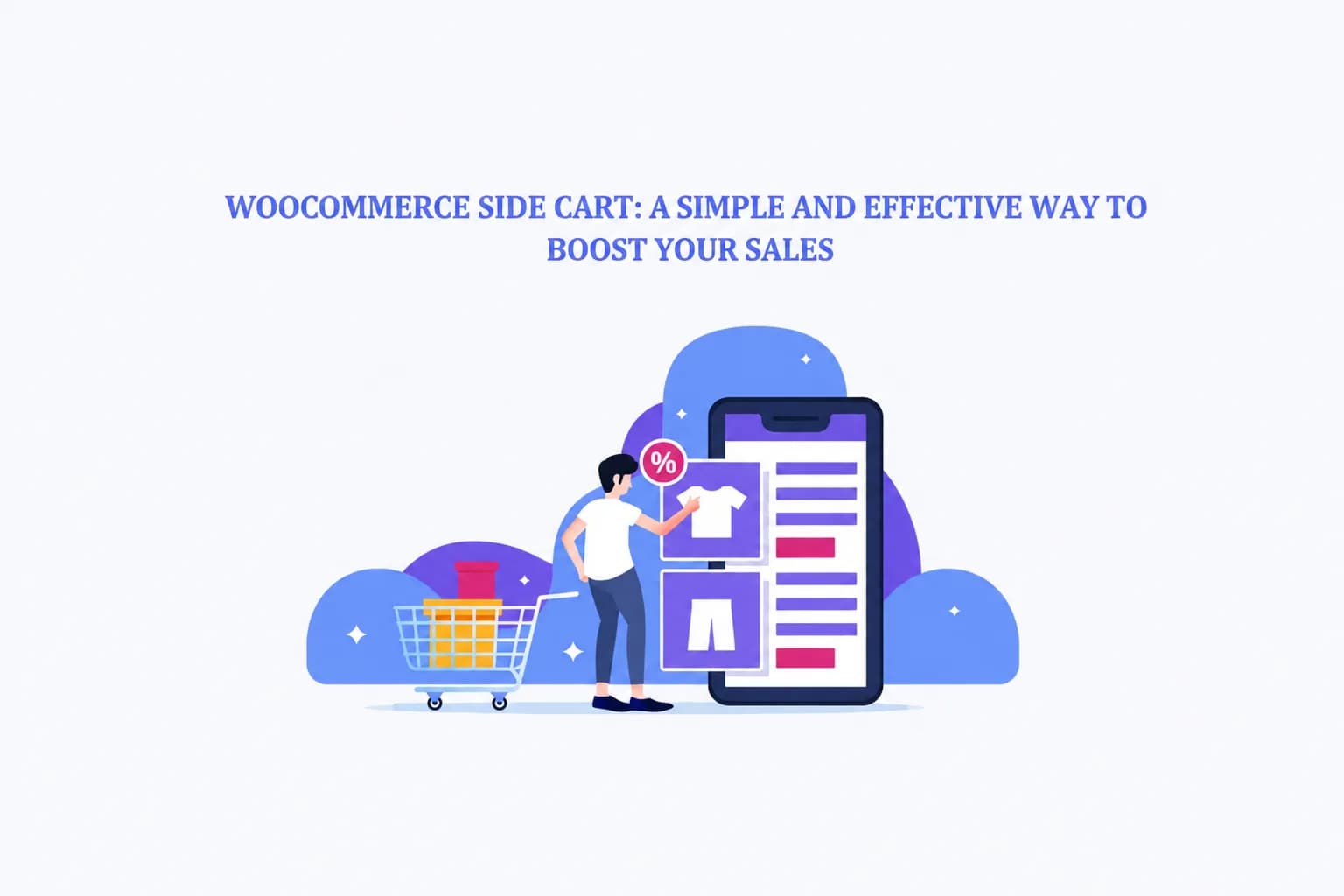 WooCommerce Side Cart: A Simple and Effective Way to Boost Your Sales