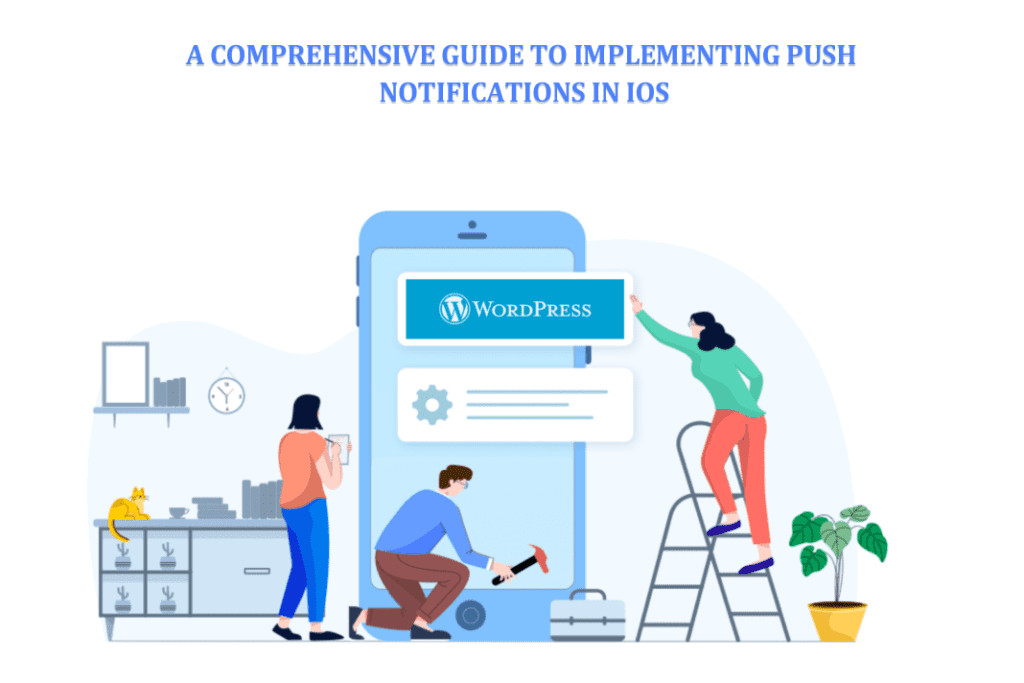 A Comprehensive Guide to Understanding Push Notifications in iOS